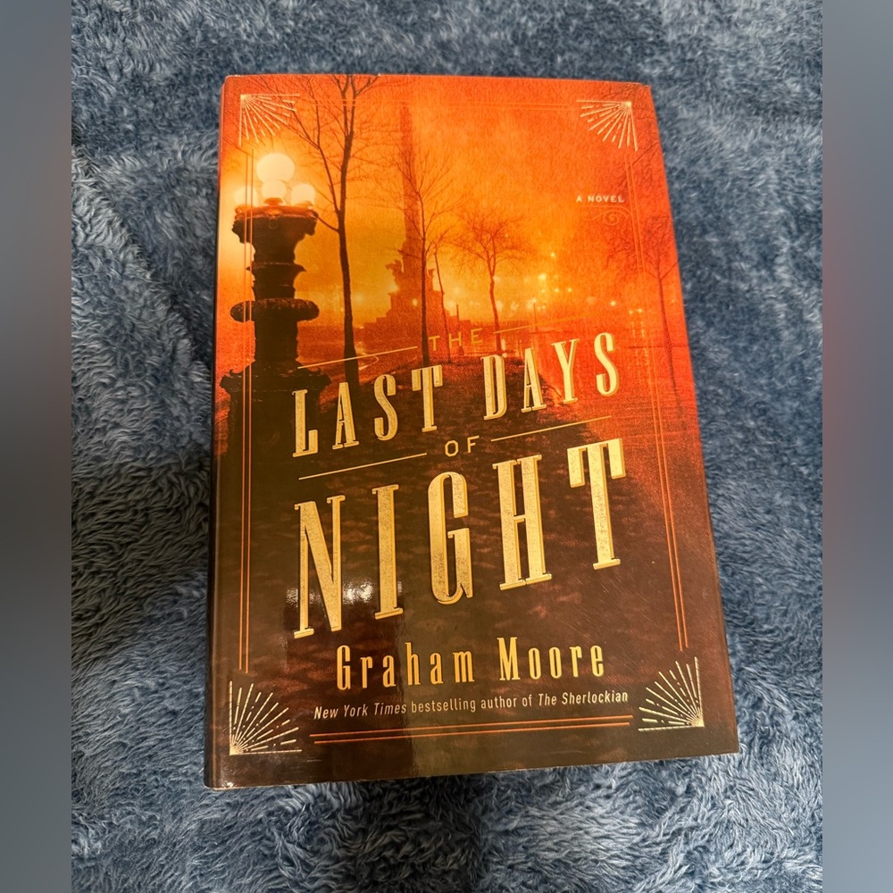 The Last Days of Night by Graham Moore Book